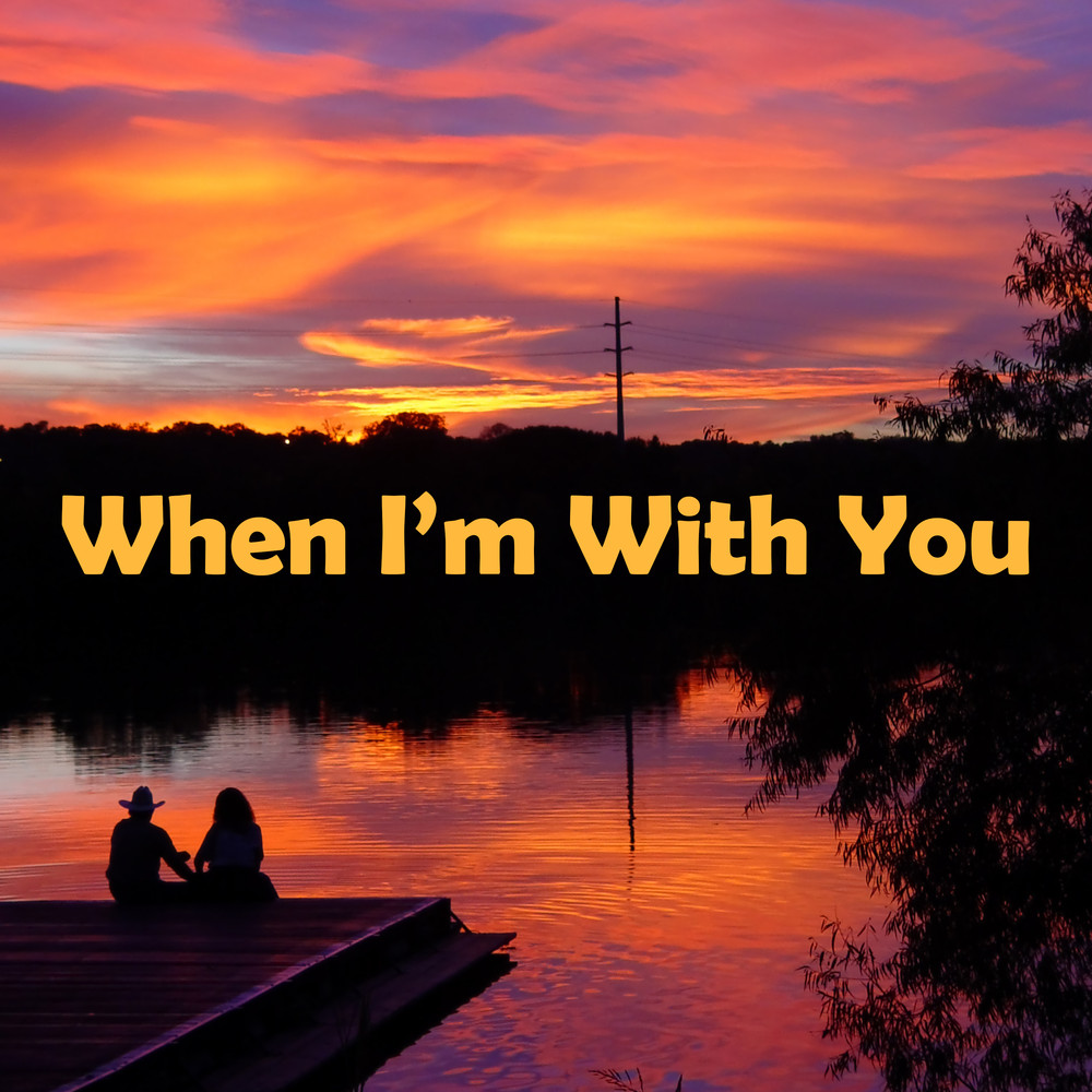 When I'm With You — single artwork